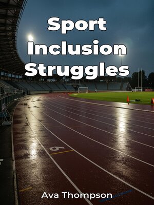 cover image of Sport Inclusion Struggles